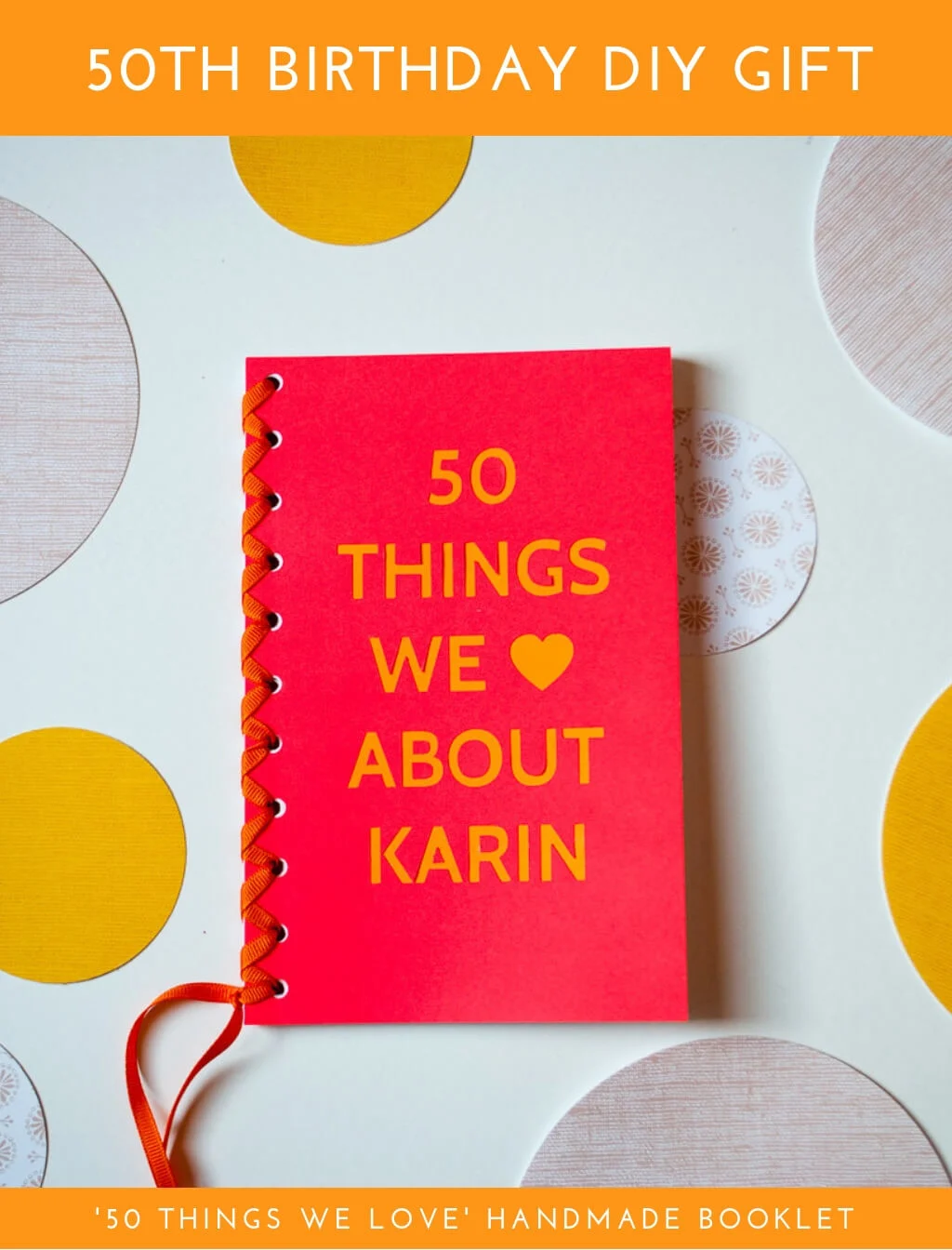 50 Things We Love About You Book 50th Birthday Diy Gift Idea Merriment Design