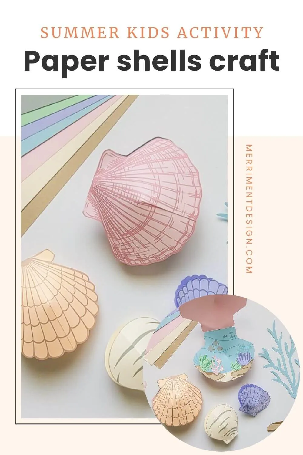 Cute DIY paper seashells summer craft for kids - Merriment Design