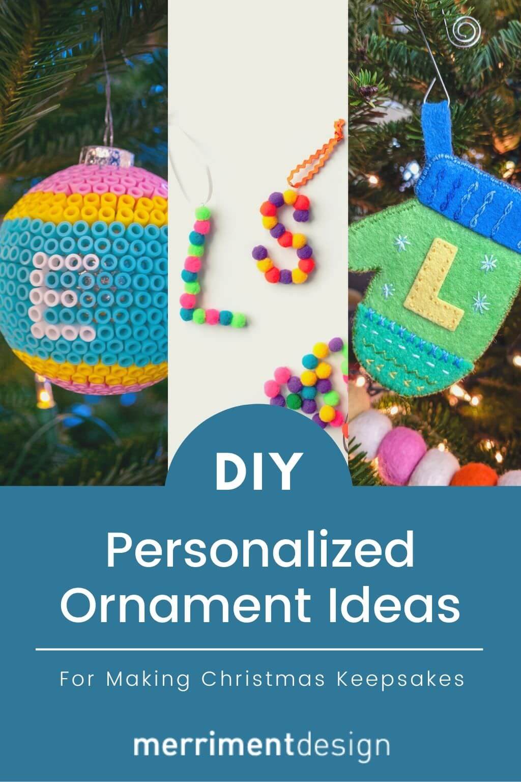Personalized Christmas ornament ideas and DIY tutorials