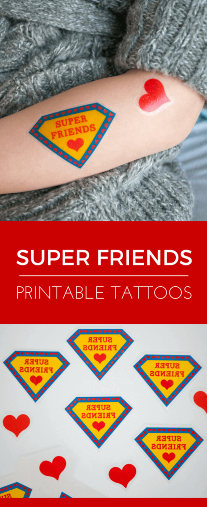 Super Friends printable super hero tattoos for Valentine's Day