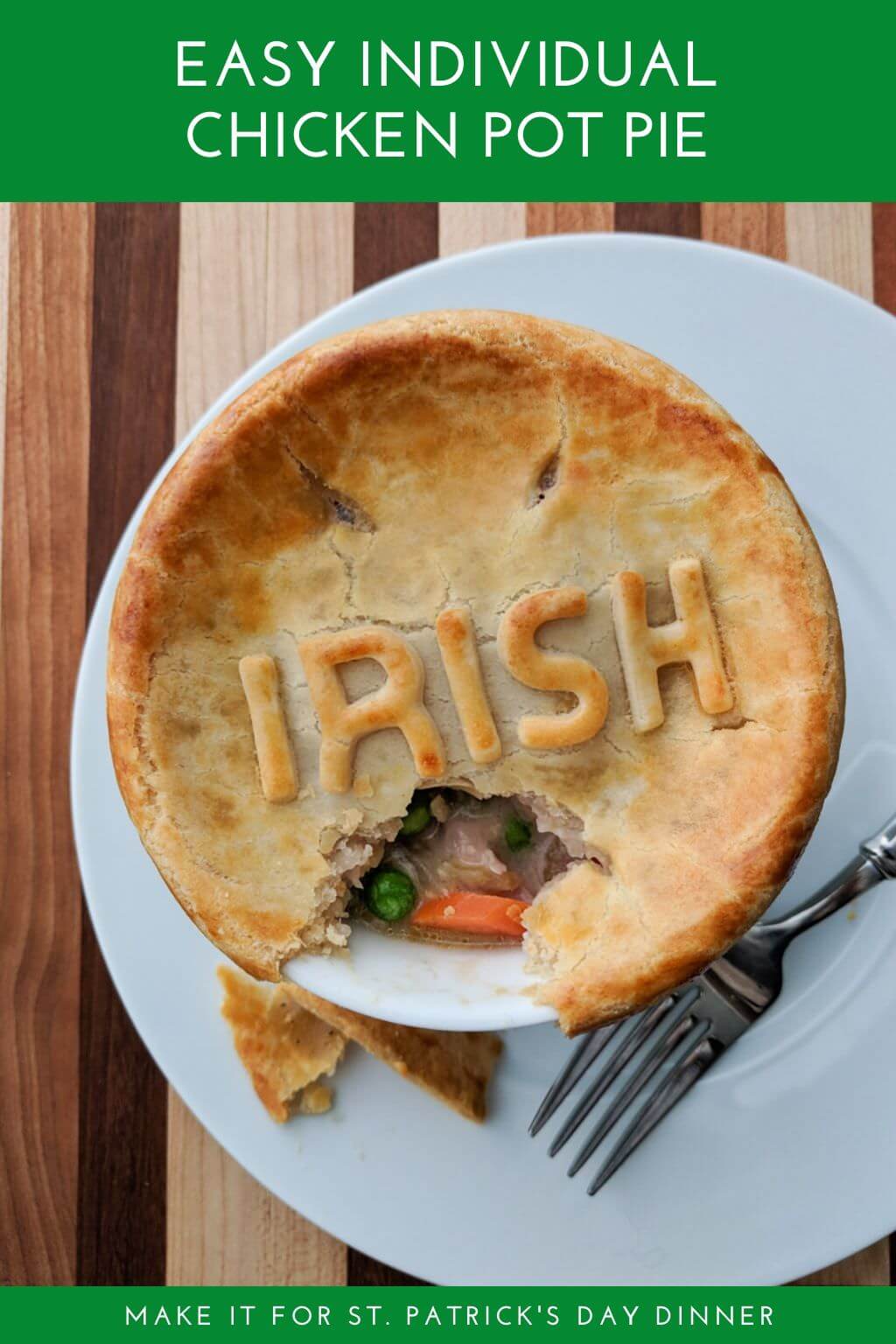 Chicken pot pie with Irish pie crust letters