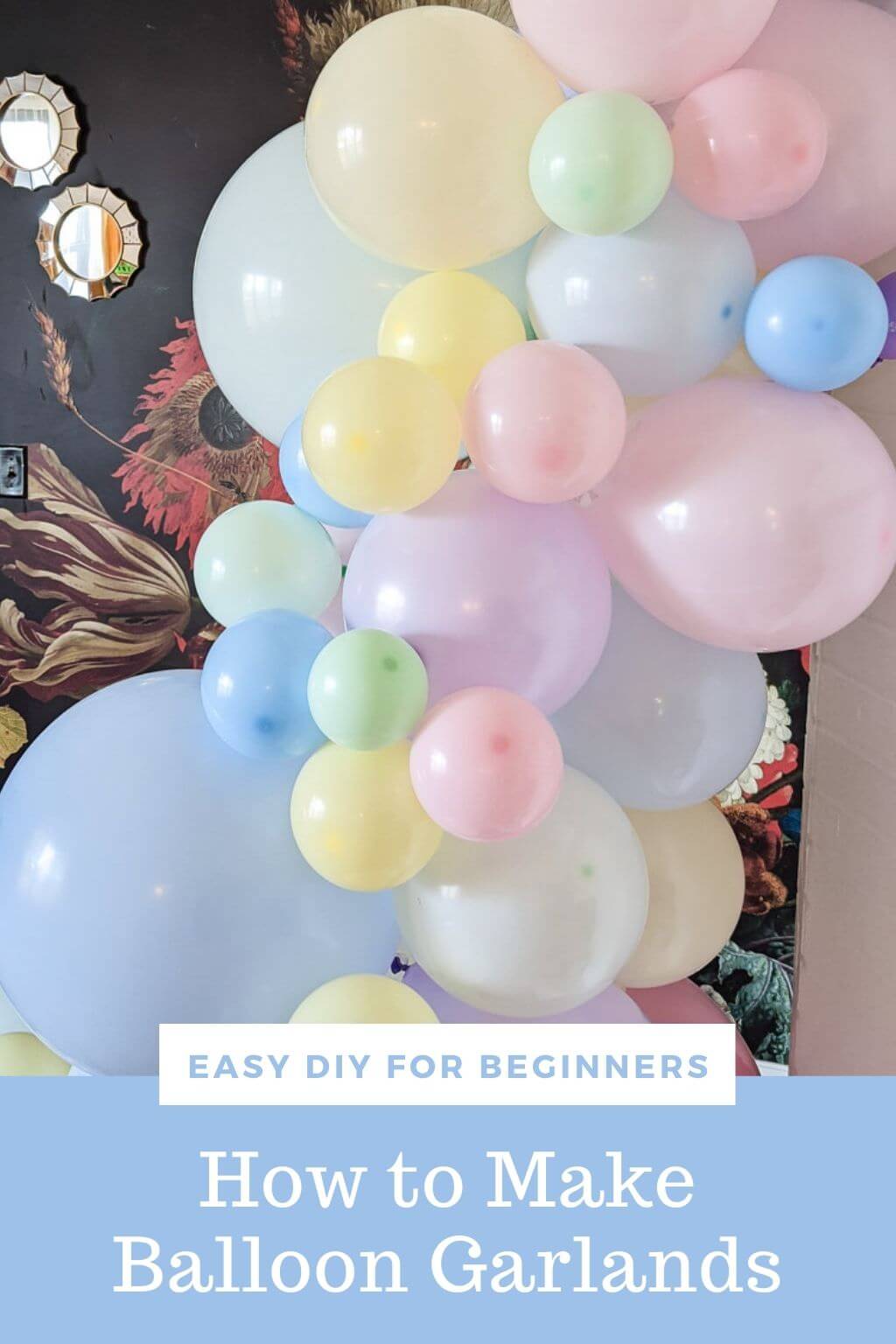 How to make a balloon garland - easy tutorial for beginners