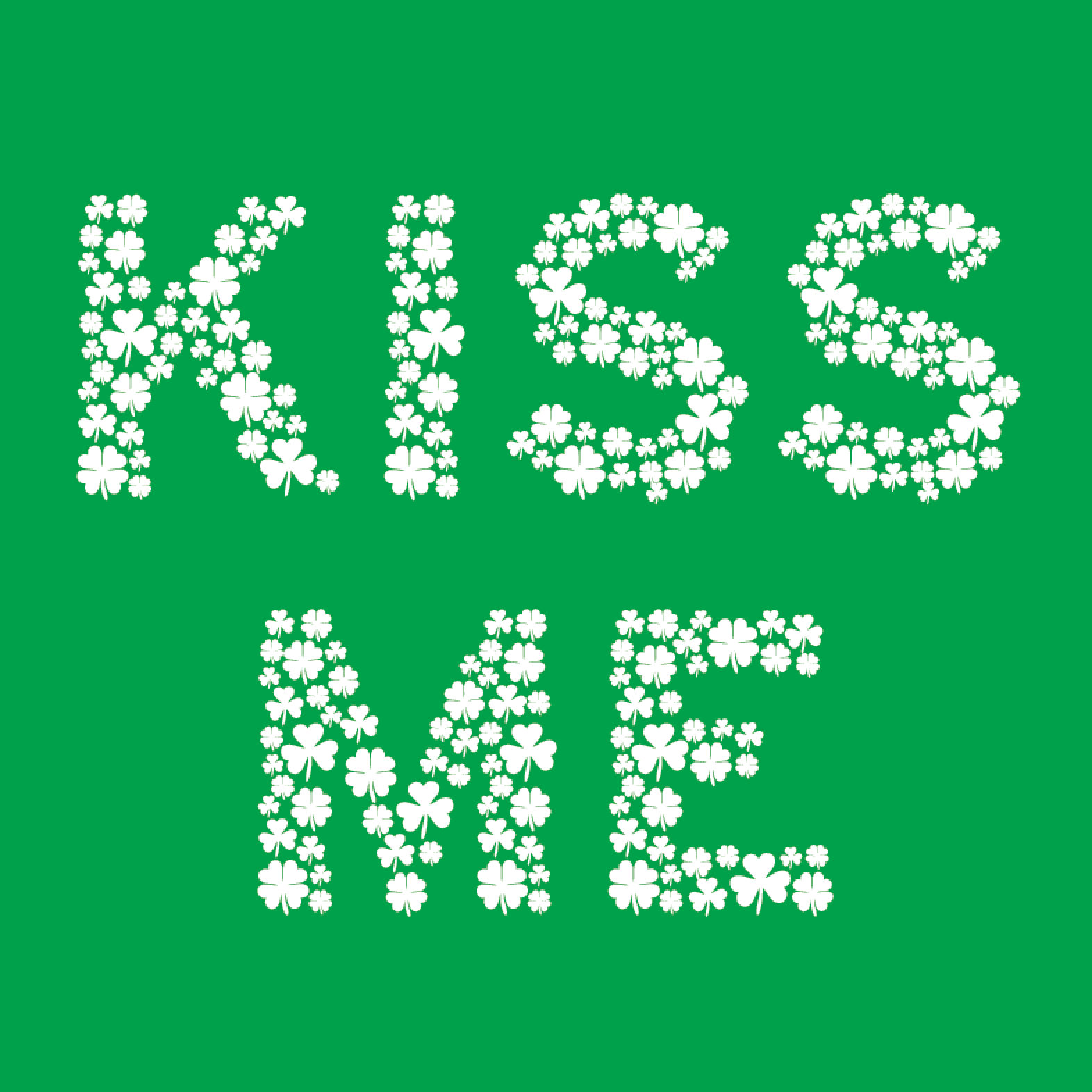 Cute St. Patrick's Day t-shirt: Kiss Me (I’m Irish) T-Shirts, Hats and Beer Cozy Spelled With Shamrock Clovers for St. Patrick's Day